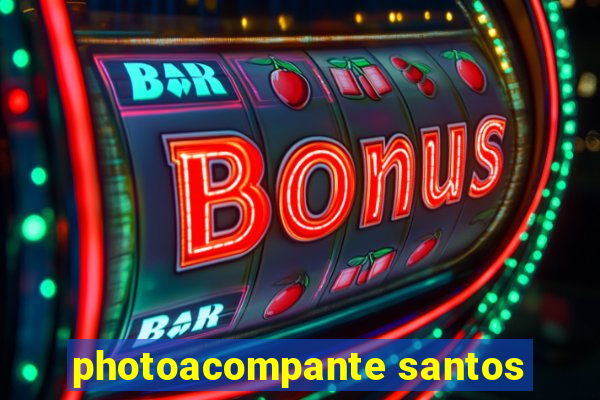 photoacompante santos